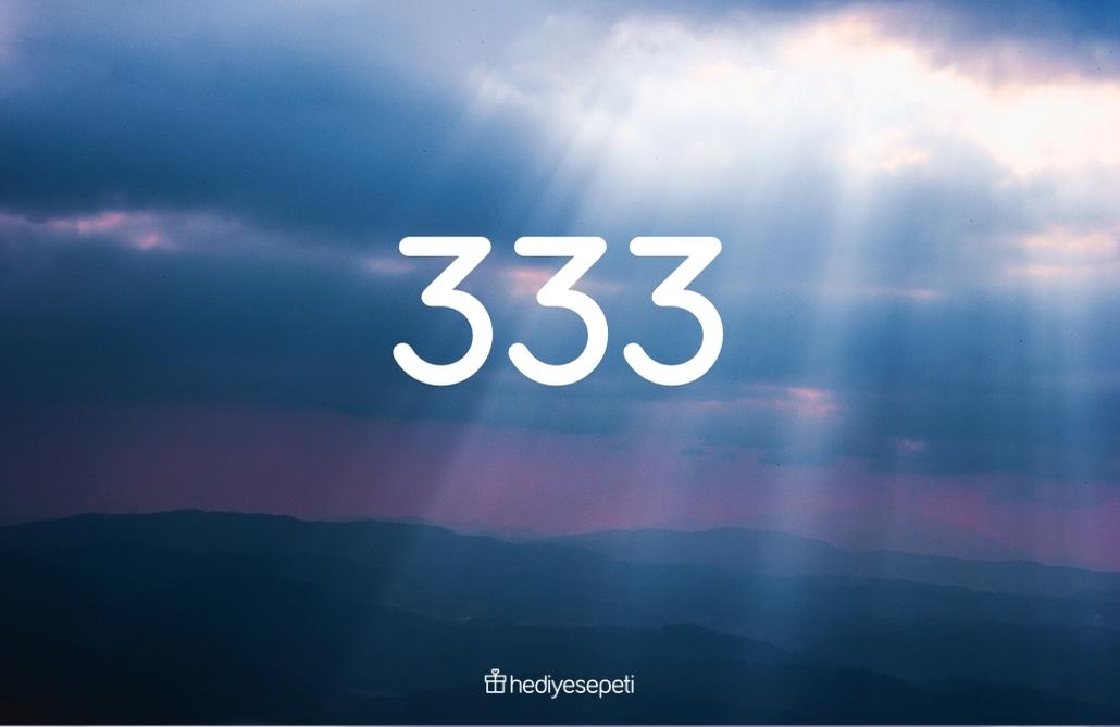 333 melek sayısı anlamı